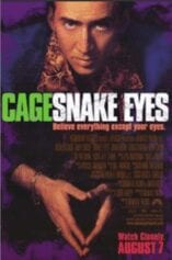 A poster for the movie cage snake eyes.